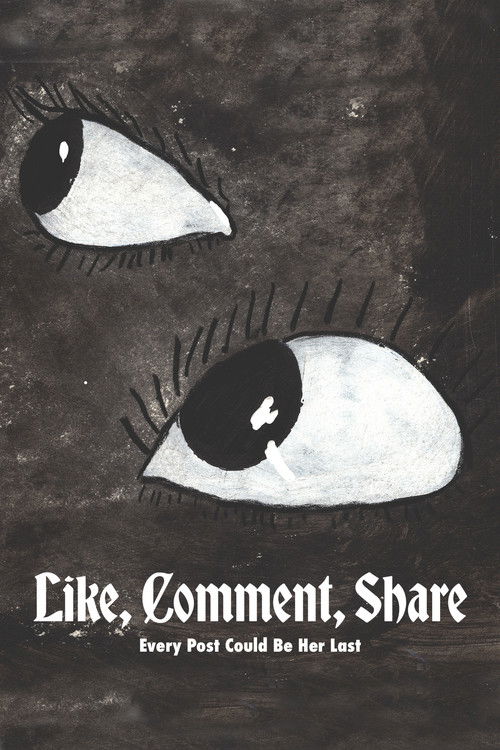Like, Comment, Share (2024) poster