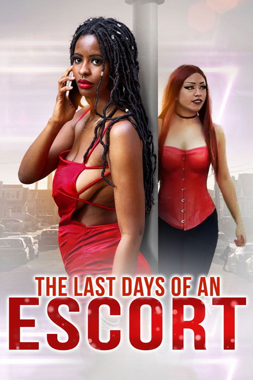 The Last Days of an Escort (2025) poster