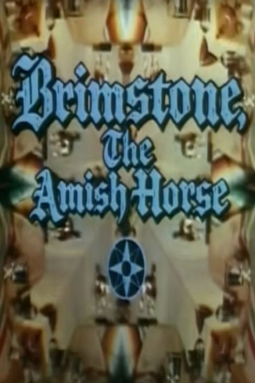 Brimstone, the Amish Horse (1968) poster