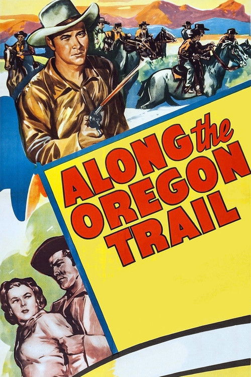 Along the Oregon Trail (1947) poster