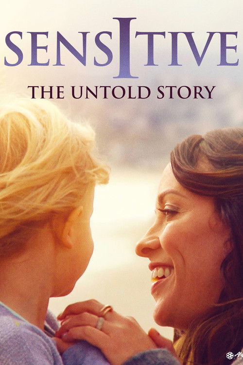 Sensitive: The Untold Story (2015) poster