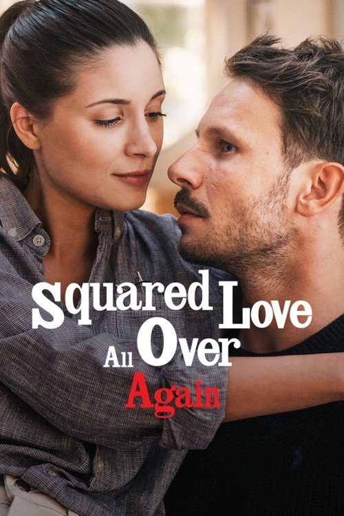 Squared Love All Over Again (2023) poster