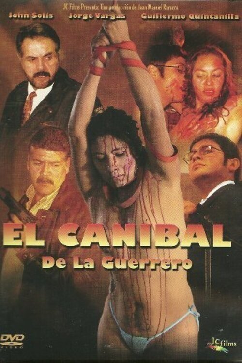El caníbal de la Guerrero (2008) poster