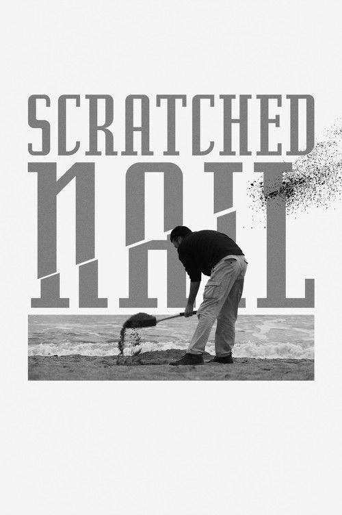 Scratched Nail (2024) poster
