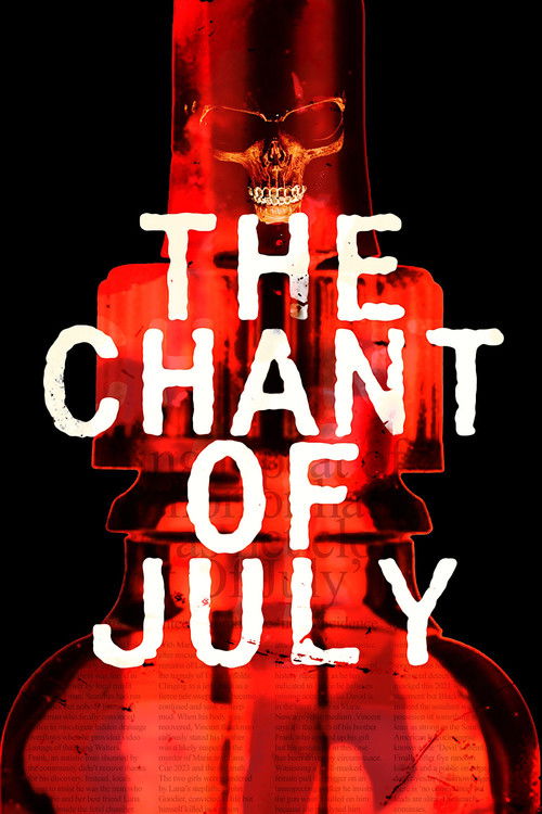 The Chant of July (2023) poster