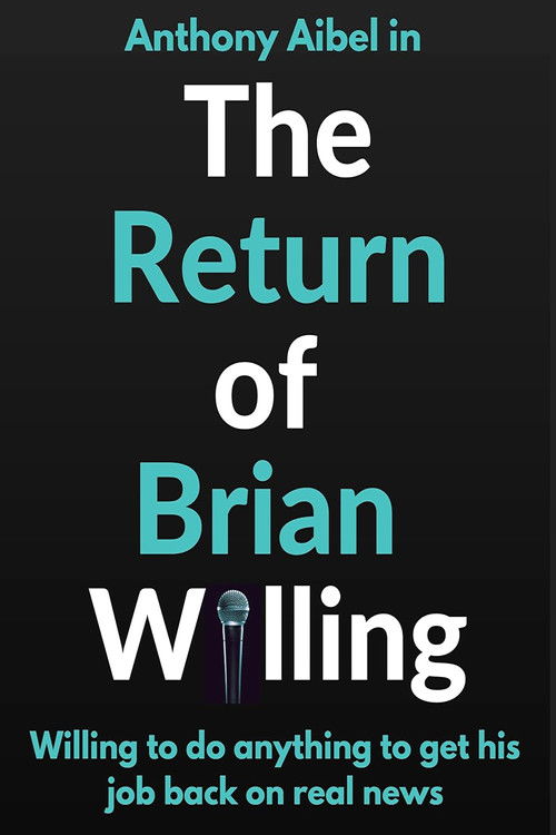 The Return of Brian Willing (2019) poster