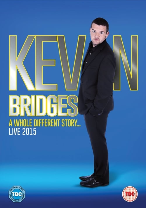 Kevin Bridges: A Whole Different Story (2015) poster