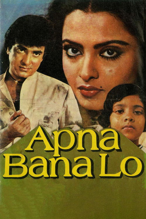 Apna Bana Lo (1982) poster