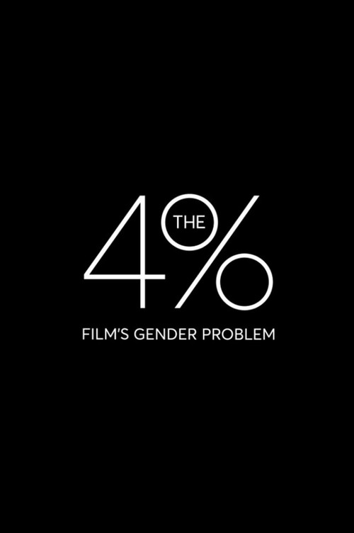 The 4%: Film's Gender Problem (2016) poster