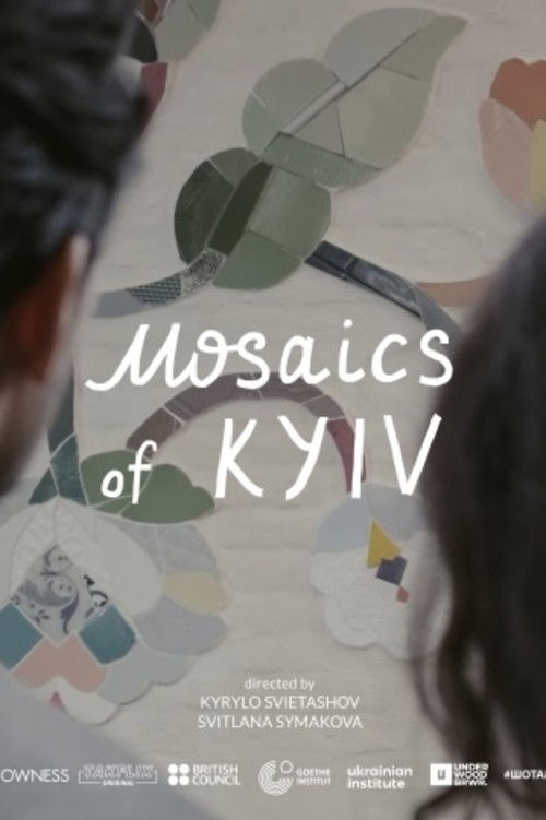 Mosaics of Kyiv (2024) poster