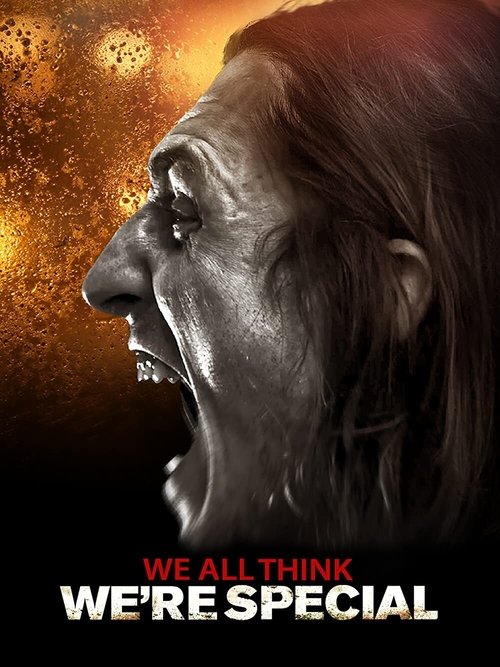We All Think We're Special (2021) poster