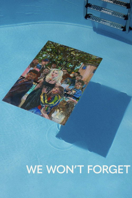 We Won't Forget (2021) poster