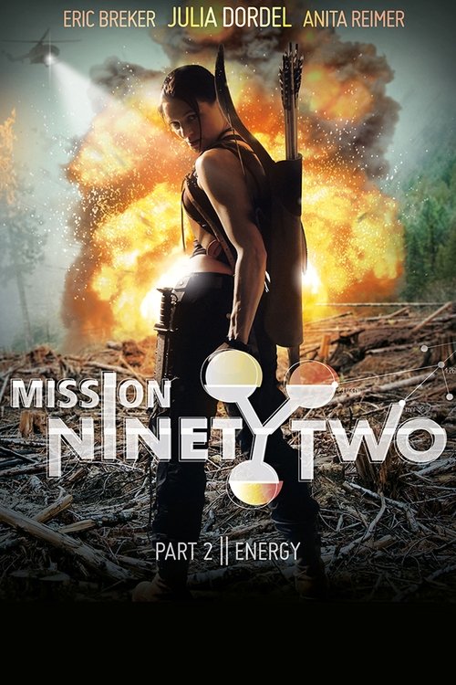 Mission NinetyTwo: Part II - Energy (2015) poster