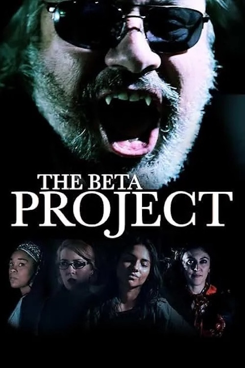 The Beta Project (2025) poster