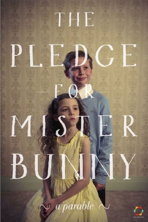 The Pledge for Mr Bunny (2013) poster