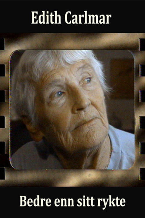 Edith Carlmar - bedre enn sitt rykte (2011) poster