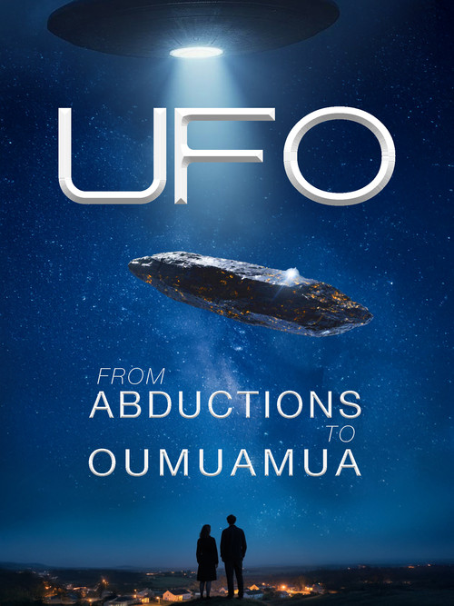 UFO from Roswell to Oumuamua poster