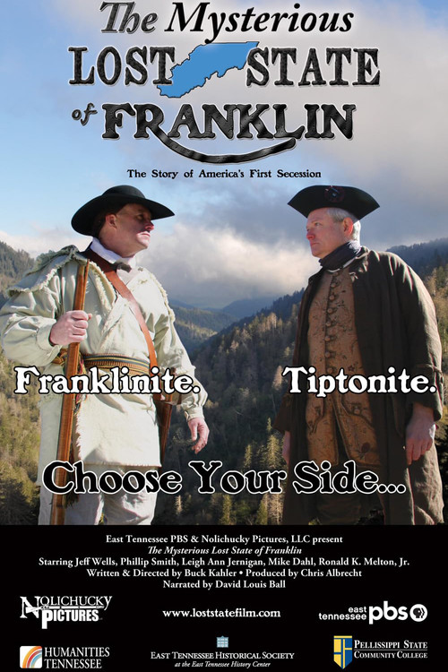 The Mysterious Lost State of Franklin (The story of America's first succession) (2011) poster