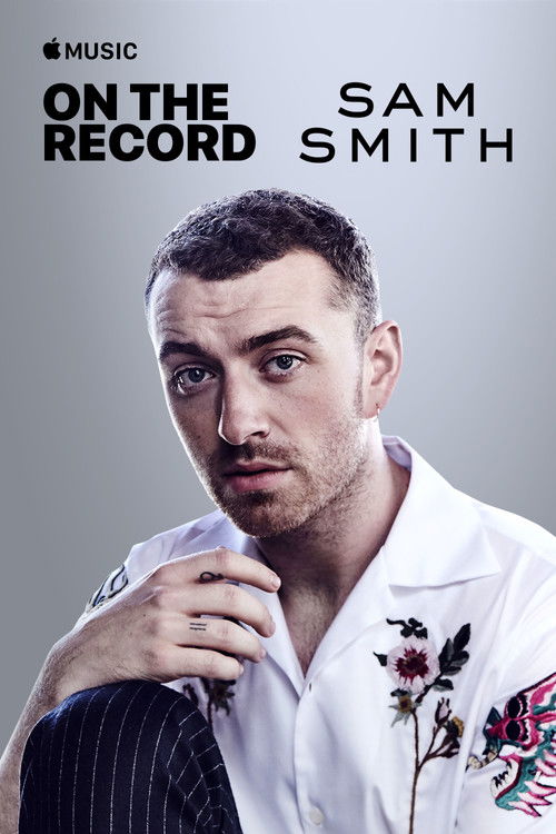 On the Record: Sam Smith - The Thrill of It All (2017) poster