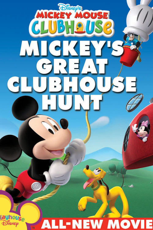 Mickey Mouse Clubhouse: Mickey's Great Clubhouse Hunt (2007) poster