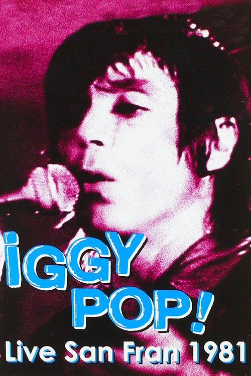 Iggy Pop: Live San Fran 1981 (1991) poster