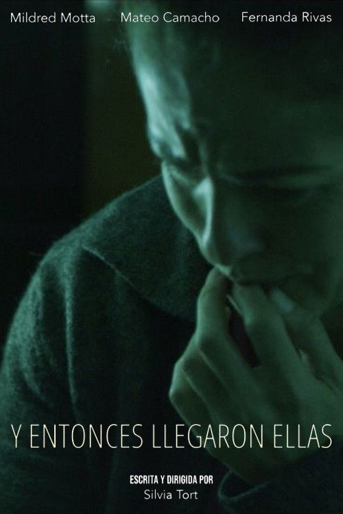 Y entonces llegaron ellas (2022) poster