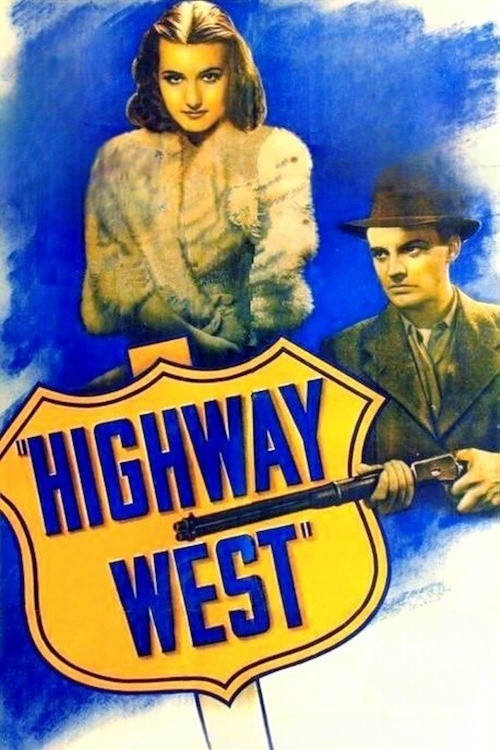Highway West (1941) poster