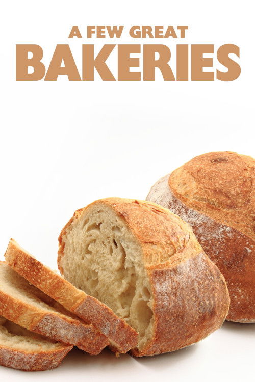 A Few Great Bakeries (2015) poster