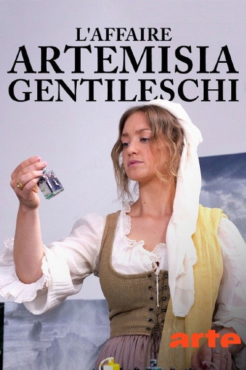 Verbrechen und Kunst im Barock - Der Fall Artemisia Gentileschi (2024) poster