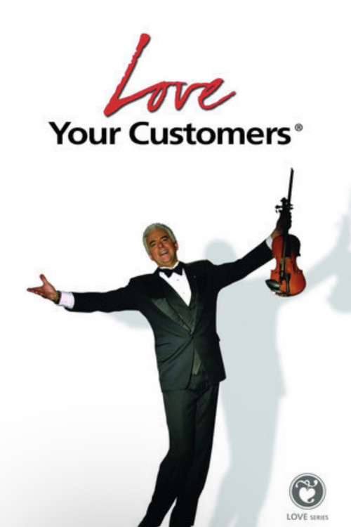 Love Your Customers (2007) poster