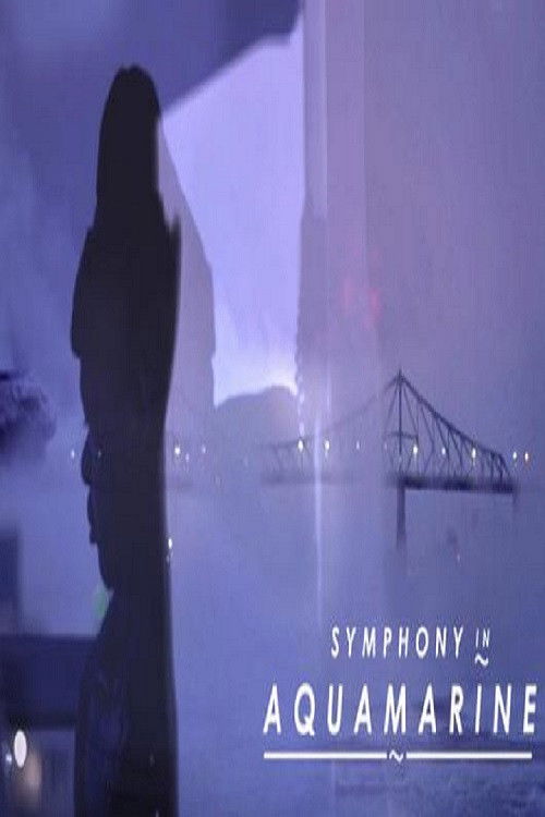 Symphony in Aquamarine (2018) poster