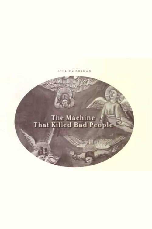 The Machine That Killed Bad People (1990) poster