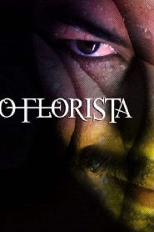 O Florista (2017) poster