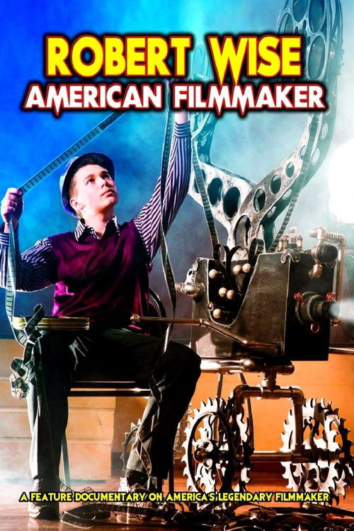 Robert Wise: American Filmmaker (2013) poster