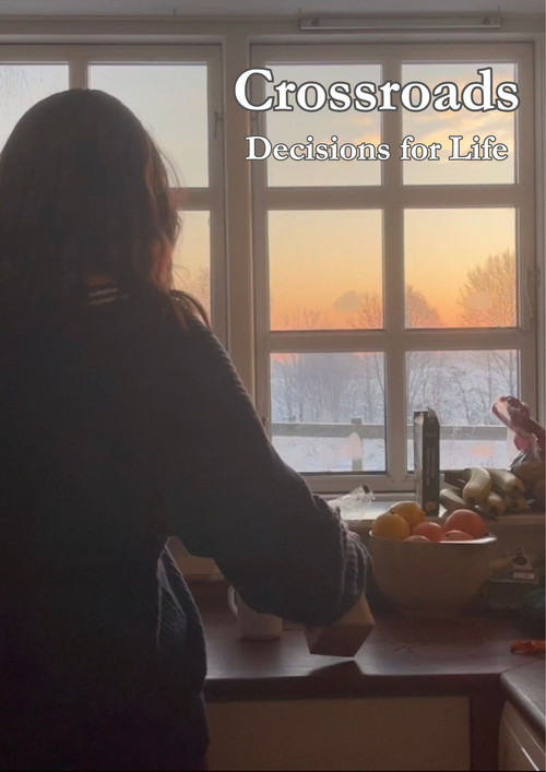 Crossroads - Decisions for Life (2023) poster