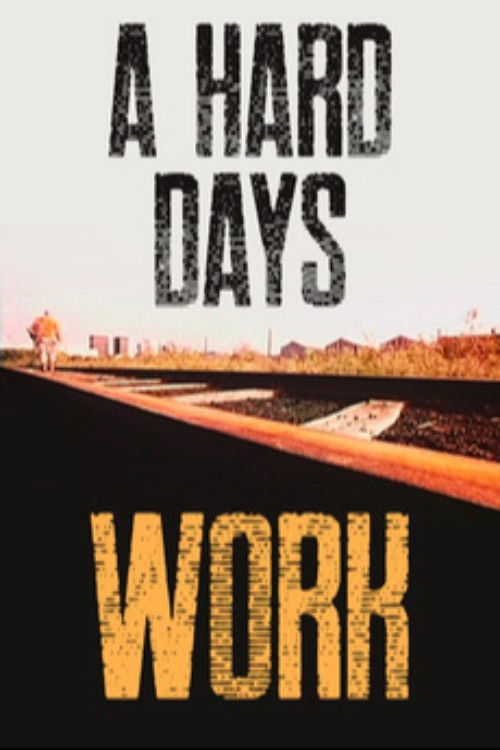 A Hard Day's Work (1997) poster