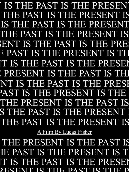 The Past Is The Present (2023) poster