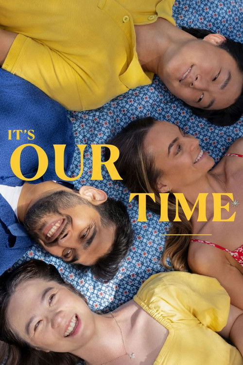 It's Our Time (2025) poster