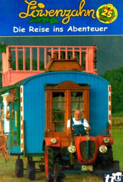 Löwenzahn - Die Reise ins Abenteuer (2005) poster