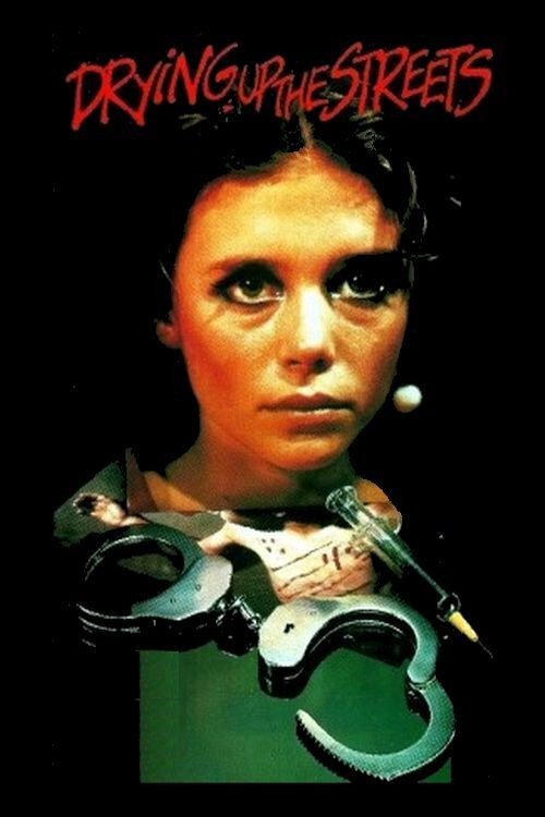 Drying Up the Streets (1978) poster