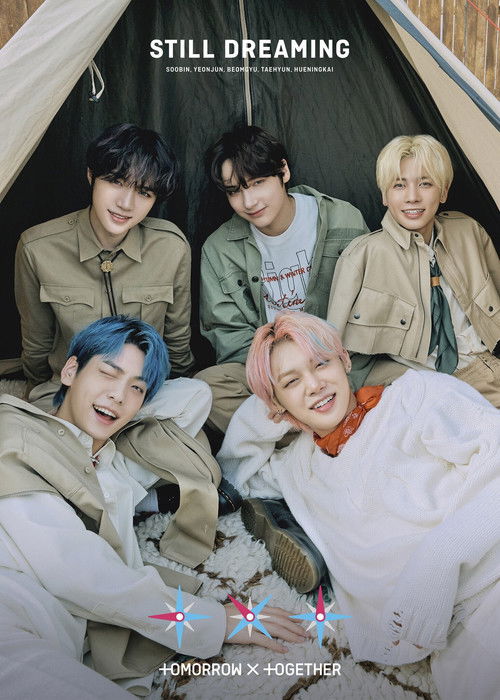 TXT (TOMORROW X TOGETHER) STILL DREAMING (2021) poster