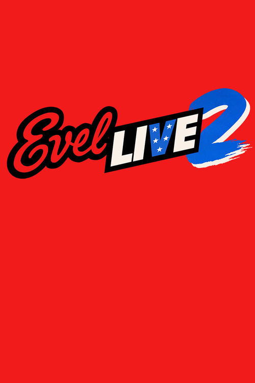 Evel Live 2 (2019) poster