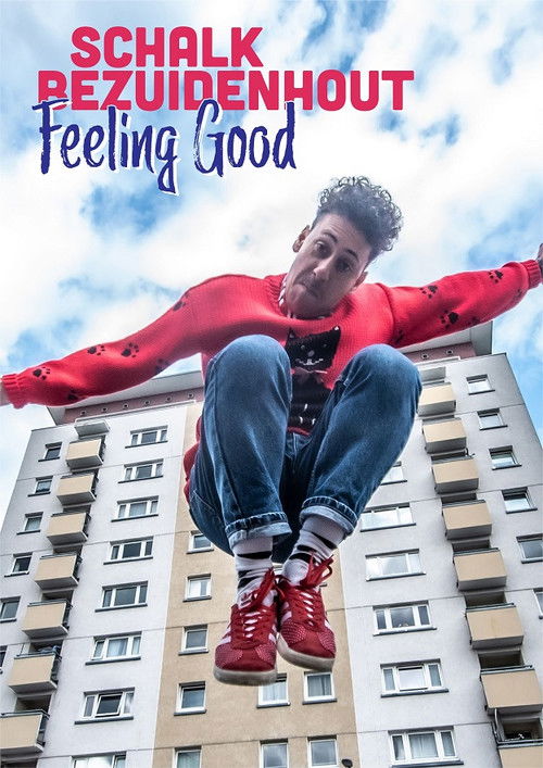 Schalk Bezuidenhout: Feeling Good (2023) poster