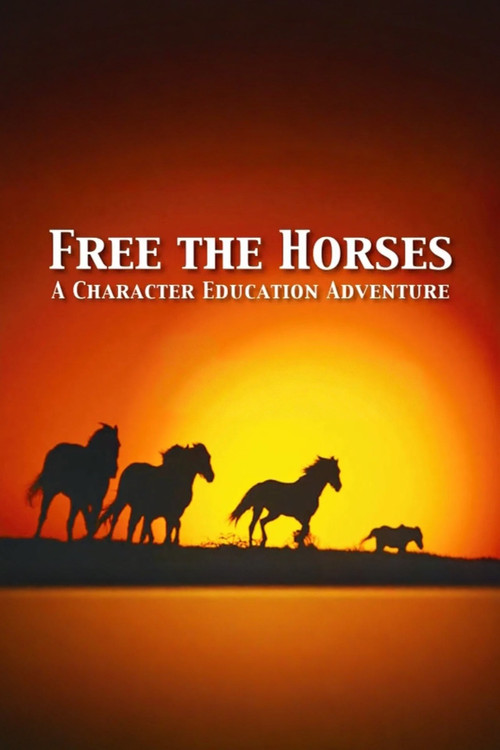 Free the Horses: A Self-Esteem Adventure (1991) poster