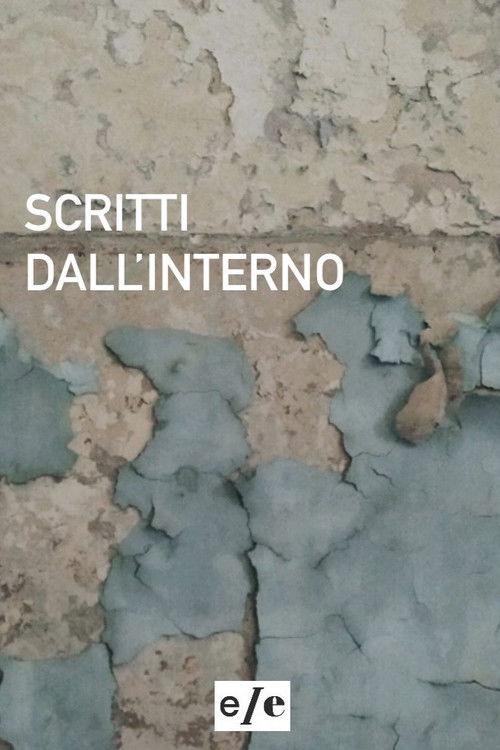 Scritti dall'interno poster
