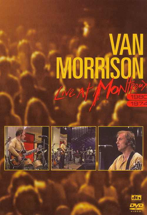 Van Morrison - Live at Montreux 1980 & 1974 (2006) poster