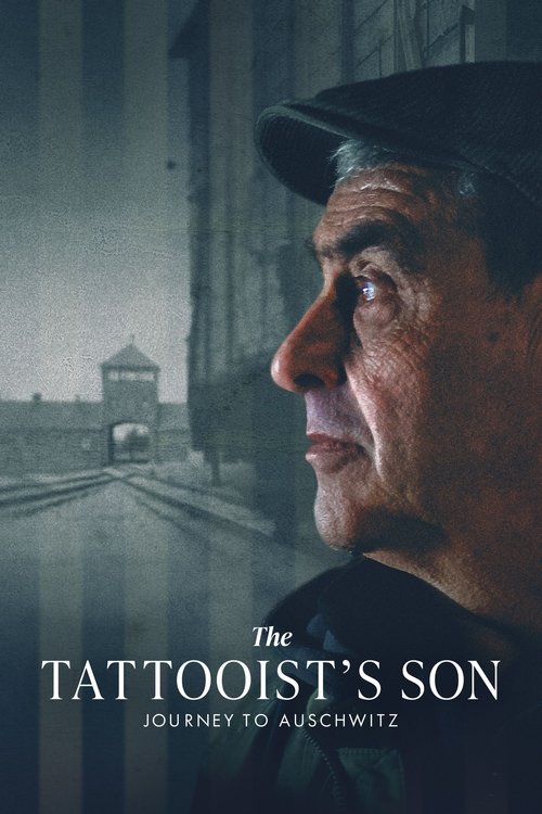 The Tattooist's Son: Journey to Auschwitz (2025) poster