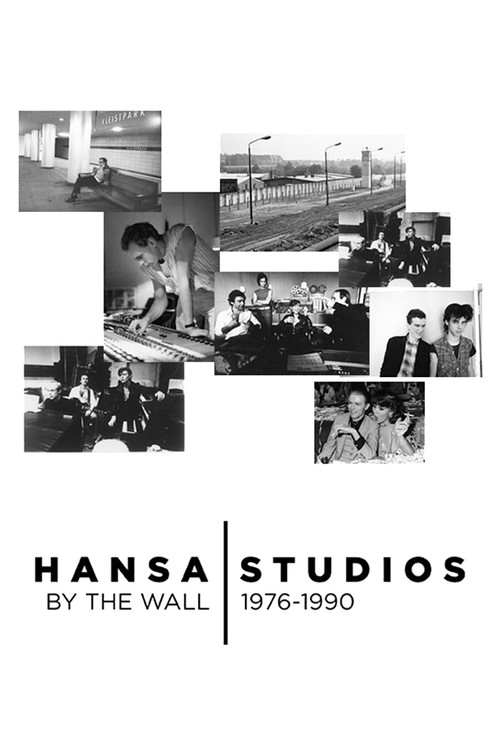 Hansa Studios: By the Wall 1976-90 (2018) poster