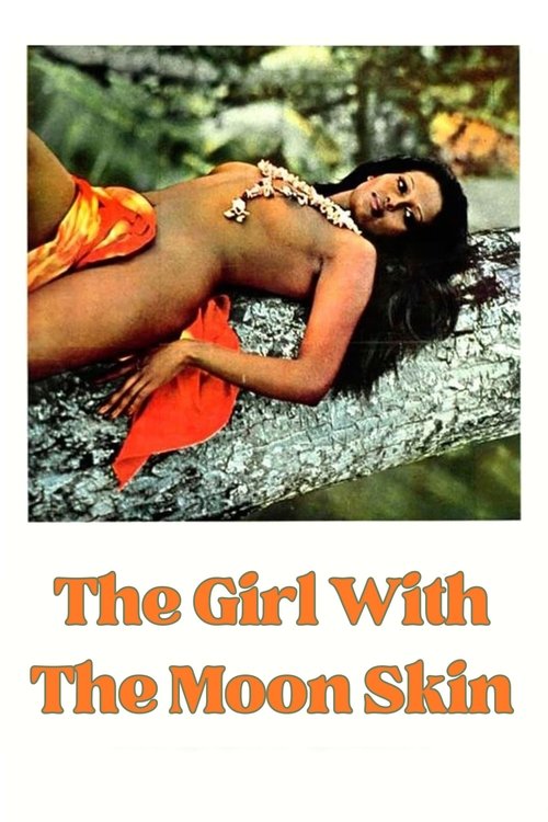 La ragazza dalla pelle di luna (1972) poster