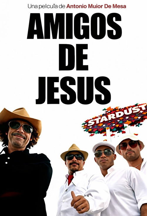 Amigos de Jesús (2007) poster
